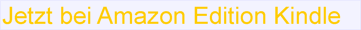 Textfeld: Jetzt bei Amazon Edition Kindle